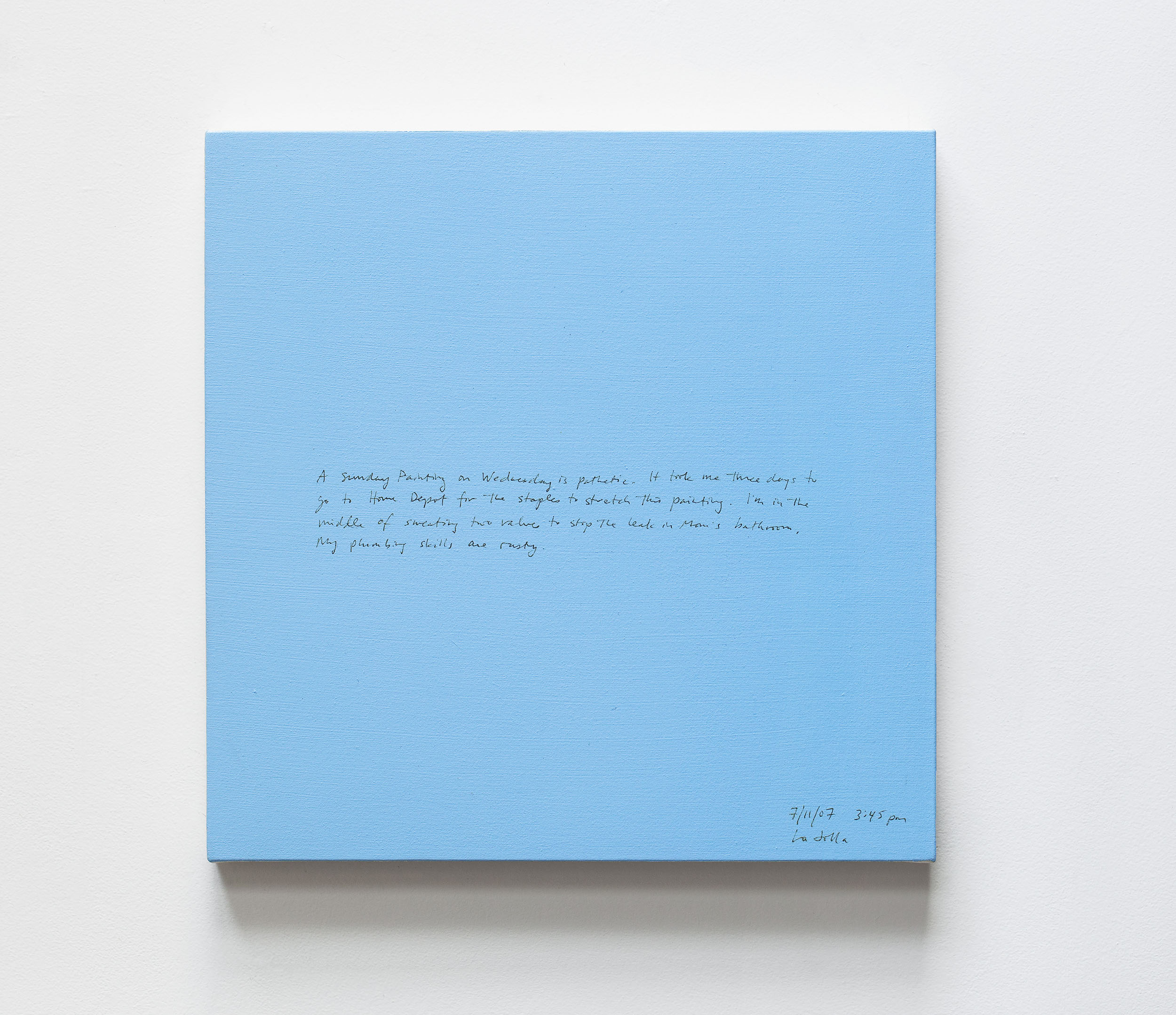 A 14 × 14 inch, acrylic painting of the sky. A journal entry is handwritten on the painting:

“A Sunday Painting on Wednesday is pathetic. It took me three days to go to Home Depot for the staples to stretch the painting. I’m in the middle of sweating two valve to stop the leak in Mom’s bathroom, my plumbing skills are rusty.

7/11/07 3:45 pm
La Jolla”