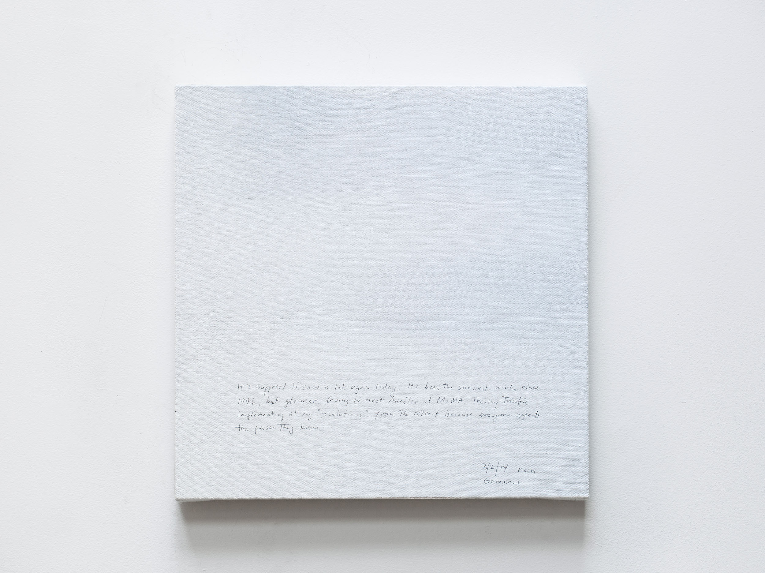 A 14 × 14 inch, acrylic painting of the sky. A journal entry is handwritten on the painting:

“It’s supposed to snow a lot again today. It’s been the snowiest winter since 1996, but gloomier. Going to meet Aurélie at MoMA. Having trouble implementing all my “resolutions” from the retreat because everyone expects the person they know.

3/2/14 noon
Gowanus”
