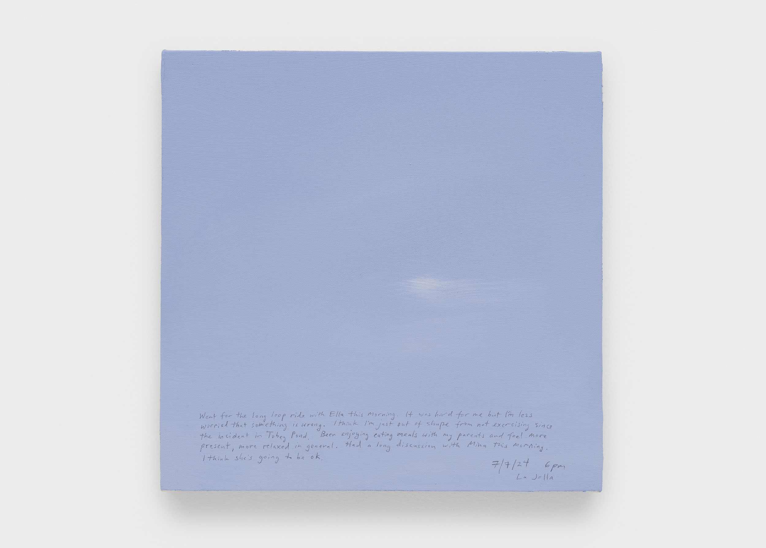A 14 × 14 inch, acrylic painting of the sky. A journal entry is handwritten on the painting:

“Went for the long loop bike ride with Ella this morning. It was hard for me but I’m less worried that something is wrong. I think I’m just out of shape from not exercising since the incident in Tobey Pond. Been enjoying eating meals with my parents and feel more present,  more relaxed in general. Had a long discussion with Mina this morning. I think she’s going to be ok.

7/7/24 6pm
La Jolla